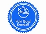 Poki Bowl - Kendall