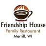 Friendship House Family Restau