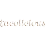 Tacolicious Mission