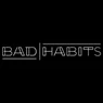 Bad Habits