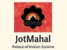 JotMahal Palace of Indian Cuisine