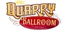 The Quarry Ballroom
