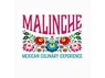 Malinche Mexican Culinary Experience