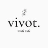 Vivot Craft Cafe - Fullerton