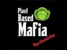 Plant Based Mafia