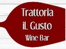 Trattoria iL Gusto Wine Bar