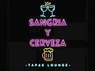 Sangria y Cerveza - Tapas Lounge