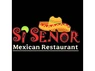 Si Senor