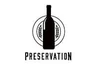 Preservation