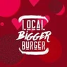 Local Bigger Burger