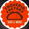 Taqueria Factory