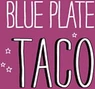 Blue Plate Taco