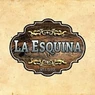 La Esquina - Burien
