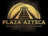 Plaza Azteca Mexican Restaurant