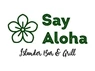 Say Aloha