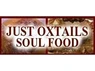 Just Oxtails Soul Food
