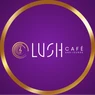 Lush Cafe and Lounge