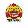 I Luv Teriyaki