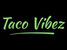 Taco Vibez