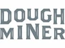 Dough Miner