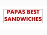 Papas Best Sandwiches & More