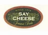 Say Cheese