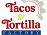 Tacos & Tortilla Factory