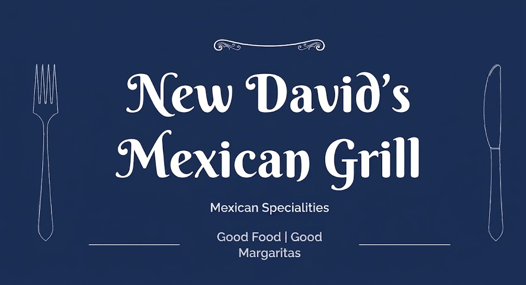 New David's Mexican Grill
